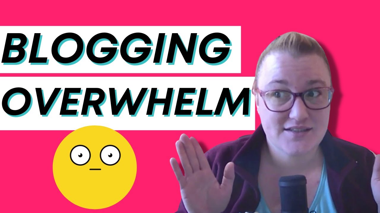 How to Blog When You're Overwhelmed + Don't Know Where to Start
