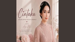 CINTAKU (DALAM SEPIKU KAULAH CANDAKU)