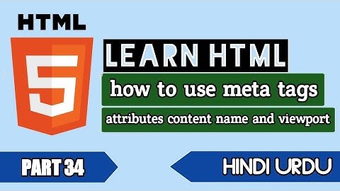 web development series for visually impaired person part 34 describe HTML meta tags