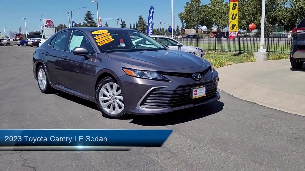 2023 Toyota Camry LE Sedan Yuba City Oroville Roseville Sacramento ...