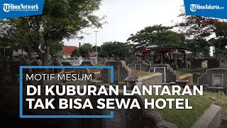 Tak Punya Uang Sewa Hotel jadi Motif Sejoli Berbuat Mesum di TPU Kebon Nanas