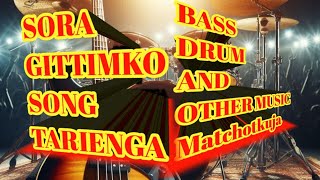 Sora Gittim Song ∥ Vocal aro Keyboard kosan mankuenga ∥ Bass, Drum Aro Other Music Nangkuenga