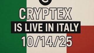 🔥 Cryptex is Live in Italy - 10/14/25🔥