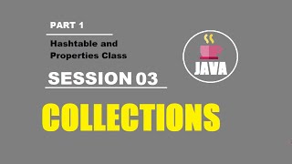 Java Collections Session 03- part 1| Hashtable and Properties class | Interview Question Discussion.