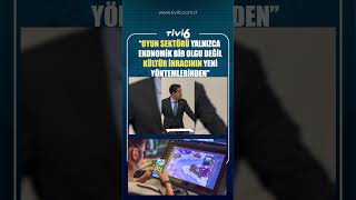 "OYUN SEKTÖRÜ YALNIZCA EKONOMİK BİR OLGU DEĞİL KÜLTÜR İHRACININ YENİ YÖNTEMLERİNDEN" #tivi6 #gündem