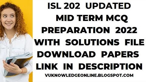 ISL 202 | UPDATED | MIDTERM  MCQ | MEGA  FILE | REPEATED   MCQ | 100% CORRECT |