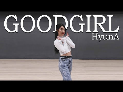 HyunA[현아] - <strong>Good</strong> Girl 안무 거울모드 커버댄스 mirrored <strong>Cover</strong> Dance