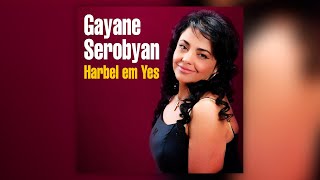 Gayane Serobyan - Harbel em Yes | Армянская музыка | Armenian music | Հայկական երաժշտություն