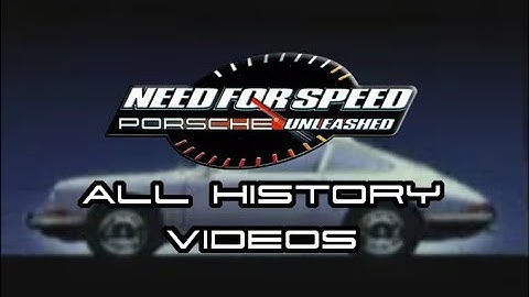 NFS: Porsche Unleashed - All History videos