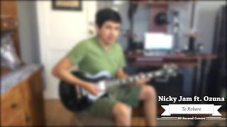 Nicky Jam x Ozuna - Te Robare (Guitar Cover)