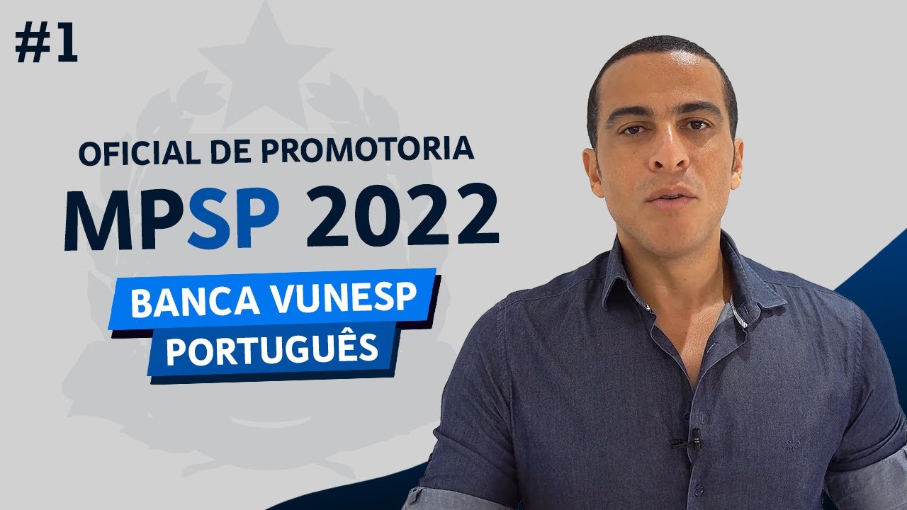 PORTUGUÊS - MPSP 2022 - Oficial de Promotoria (Vunesp)