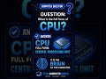 #computer #cpu #computerquiz #techtips #technology #computercomputerknowledge #shorts #hinditech