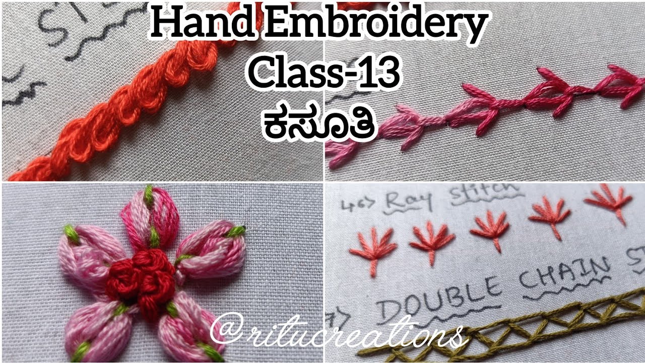 Embroidery class-13|| Embroidery in kannada||ಕಸೂತಿ||Basic embroidery 