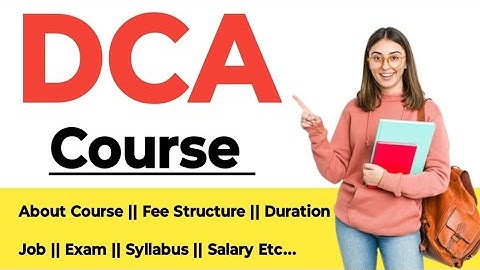 DCA Course || Full Detailed Video || Diploma in Computer Application || kya hai DCA Course