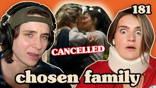 The Death Of Sapphic Shows | Chosen Family #181