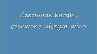 Brathanki - Czerwone Korale Tekst (Lyrics)