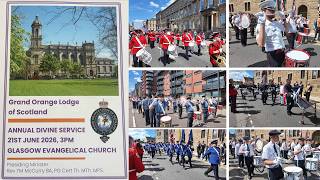 Grand Orange Lodge of Scotland - Annual Divine Service Parade - 21-JUN-26