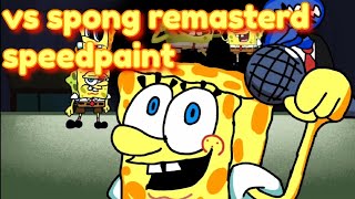 FNF VS SPONG REMASTERD SPEEDPAINT