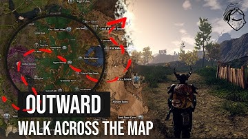 Outward - Timelapse Walk Across the Map | Walk Across Aurai | Map Size
