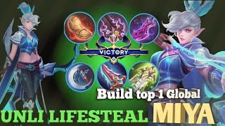 SAVAGE!! Unli Lifesteal Build Miya! - Build Top 1 Global Miya ~ MLBB