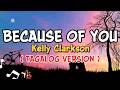 Because of you - Kelly Clarkson(Tagalog Version)Pop Rock Cover | Official Lyric Video