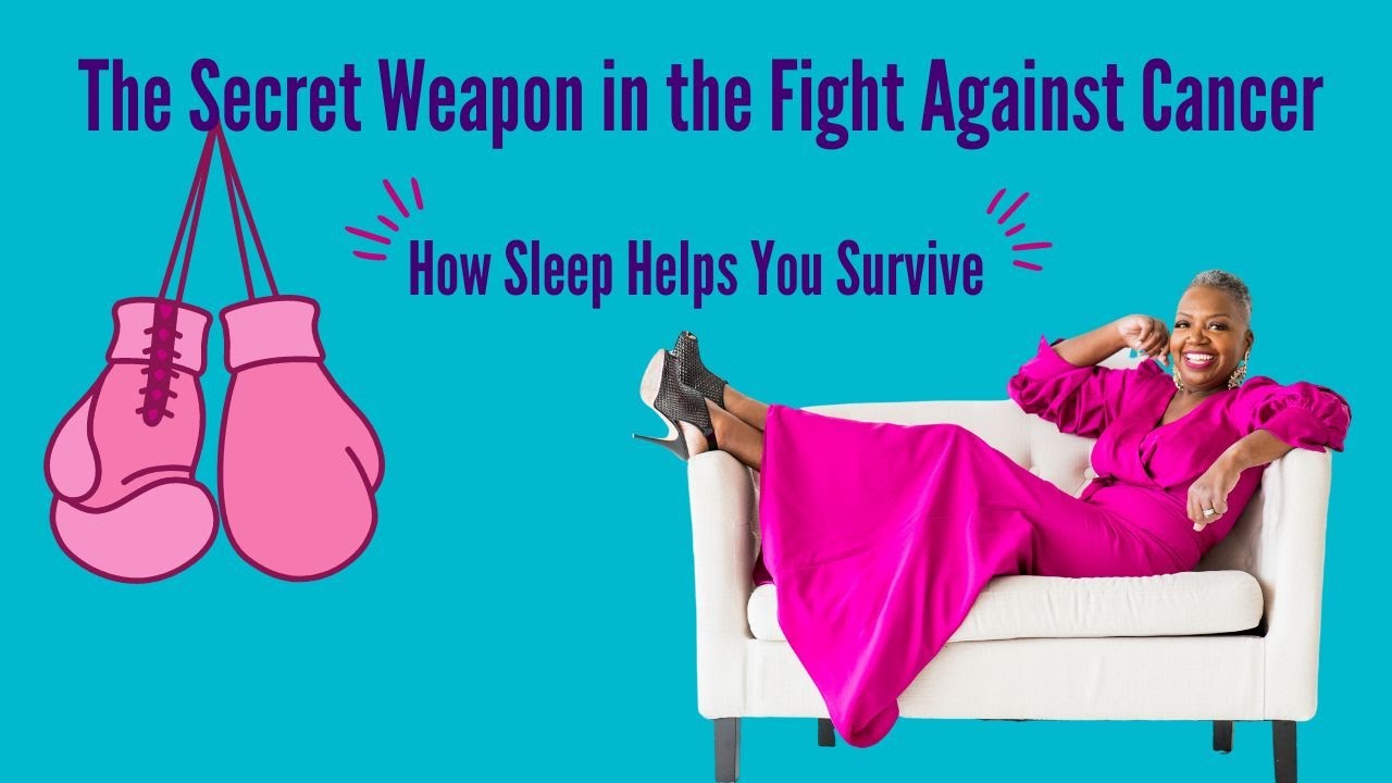 How Sleep Helps You Survive Cancer
