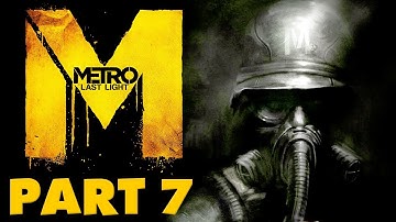 Metro: Last Light - Gameplay Walkthrough Part 7 - Marshes (PC, XBox 360, PS3)