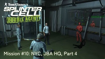 Splinter Cell: Double Agent - Mission #10: NYC, JBA HQ, Part 4