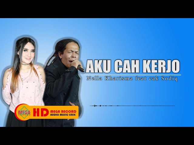 Nella Kharisma Feat. Sodiq - Aku Cah Kerjo | Dangdut [OFFICIAL] class=