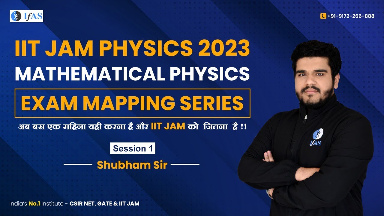 Mathematical Physics (MMP) | Exam Mapping Series | IIT JAM Physics I L ...