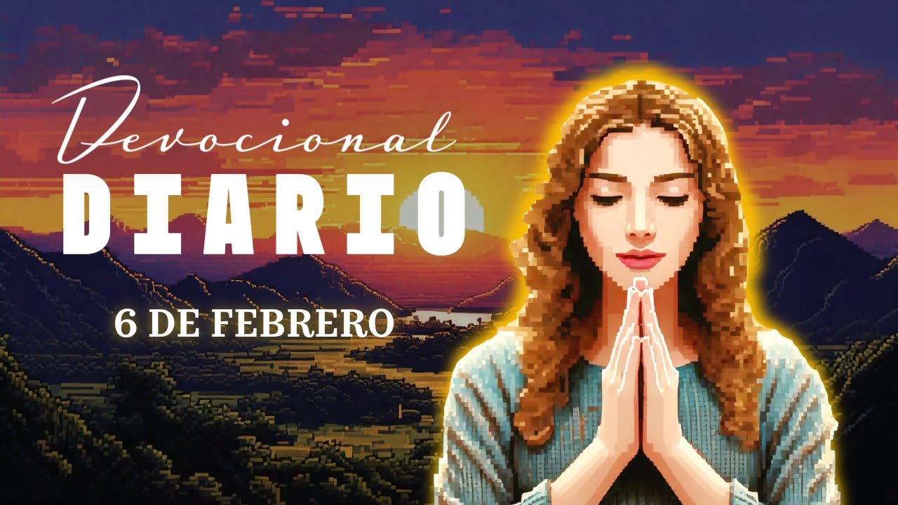PAZ EN MEDIO DE LA GUERRA - Devocional Diario 6 de Febrero de 2025 ...