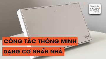Công tắc nút bấm cơ nhấn nhả thông minh JAVIS | JAVIS Smart Mechanical Switch