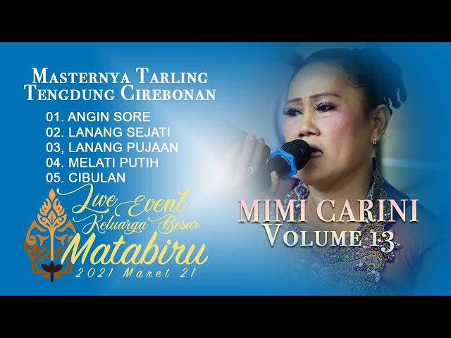 Kumpulan lagu tarling tengdung cirebonan yg paling enak didengar waktu santai 🎧 Mimi Carini Vol. 13 class=