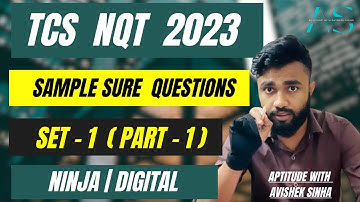 TCS NQT | SET-1 | PART-1 | 2023 August | NINJA | DIGITAL  |  MUST DO QUESTIONS | Avishek Sinha |
