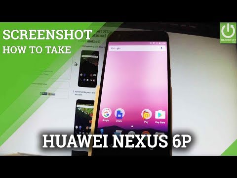 How to Take Screenshot in HUAWEI Nexus 6P - Capture Screen