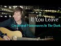 If You Leave - Orchestral Manoeuvres in the Dark (Acoustic Cover) Johnny Alonso