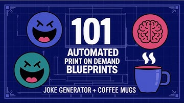 A.I. Automated Print on Demand Blueprints - Part 3 - Joke Generator + Coffee Mugs
