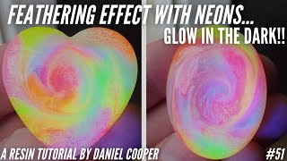#51. Resin Feathering Effect With Neon Glow Pigment. A Tutorial by Daniel Cooper
