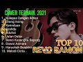 Download Lagu TOP 10 REVO RAMON - Cover Terbaik 2021