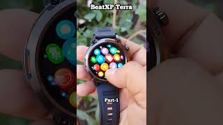 beatxp Terra smartwatch Part-1