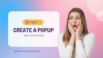 How to Create a Popup in HTML, CSS  and JavaScript | Part-1