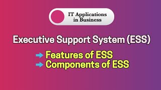 Executive Support System (ESS) | Features | Components | Malayalam |