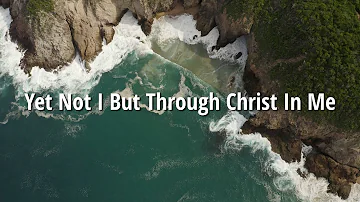 Yet Not I But Through Christ In Me (The Drudge Family Acapella) \\ Lyric Video
