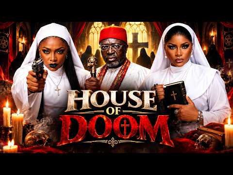 HOUSE OF DOOM - KANAYO O KANAYO, LIZZY GOLD, DESTINY ETIKO - 2026 LATEST MOVIE #trending CTM