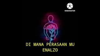 DI MANA PERASAAN MU SINGLE FUNKOT ENALZO