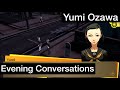 Yumi Ozawa Evening Hangout Scenes- Persona 4 Golden (PC)
