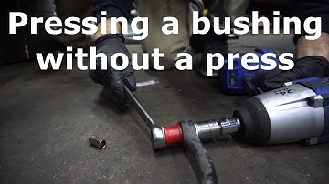 How to press a bushing WITHOUT a press