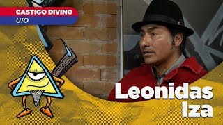 Divine Punishment: Leonidas Iza