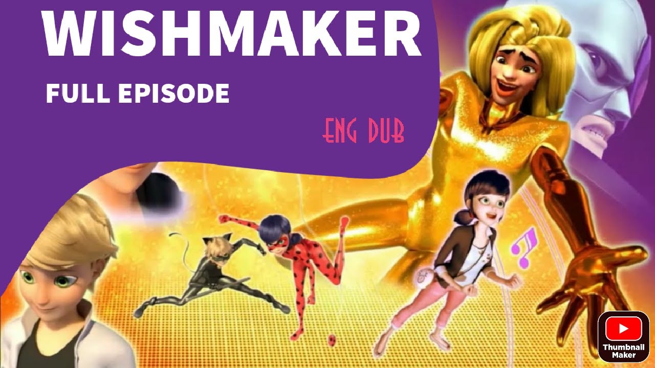MIRACULOUS "WISHMAKER" PART 1 || season 4 ep 18 [FULL EPISODE] - YouTube