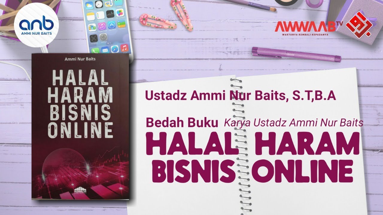 Halal Haram dalam Bisnis Online: Panduan Komprehensif untuk Berbisnis Islami di Era Digital